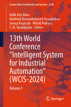Paperback 13th World Conference "Intelligent System for Industrial Automation" (Wcis-2024): Volume 1 Book
