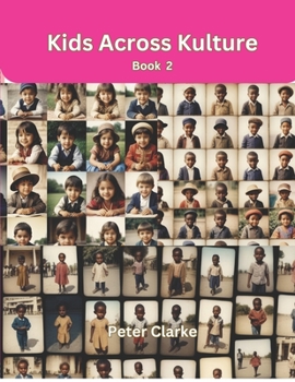 Paperback Kids Across Kulture - Book 2 Book