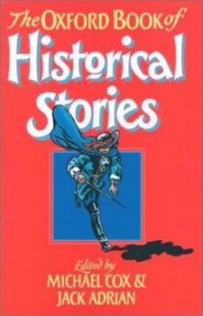 Hardcover The Oxford Book of Historical Stories Book