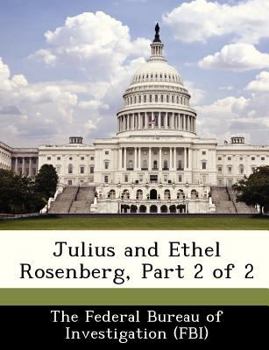 Paperback Julius and Ethel Rosenberg, Part 2 of 2 Book