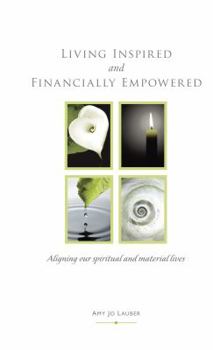 Paperback Living Inspired and Financially Empowered Book