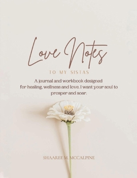 Paperback Love Notes: To My Sistas Book