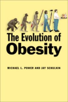 Paperback The Evolution of Obesity Book