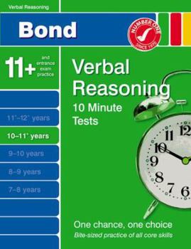 Paperback Bond 10 Minute Tests 10-11 Years: Verbal Reasoning Book