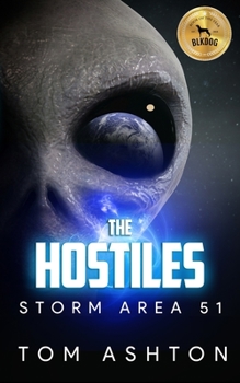 Paperback The Hostiles: Storm Area 51 Book