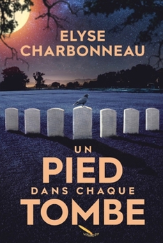Paperback Un pied dans chaque tombe [French] Book