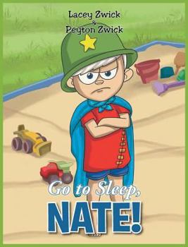 Hardcover Go to Sleep Nate! Book