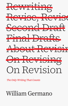 Hardcover On Revision: The Only Writing That Counts Book