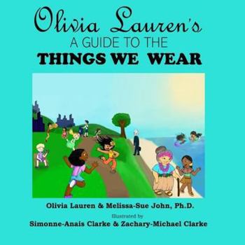 Paperback Olivia Lauren's A Guide to Things We Wear Book