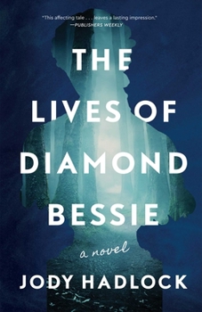 Paperback The Lives of Diamond Bessie Book