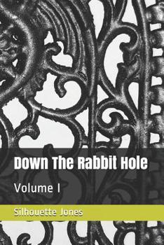 Paperback Down The Rabbit Hole Book