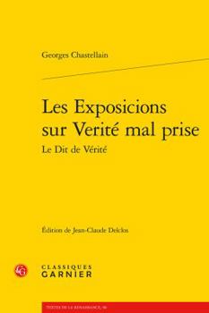 Paperback Les Exposicions Sur Verite Mal Prise Le Dit de Verite [French] Book