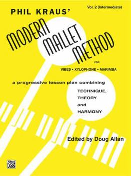 Paperback Modern Mallet Method, Bk 2: A Progressive Lesson Plan Combining Technique, Theory, and Harmony Book