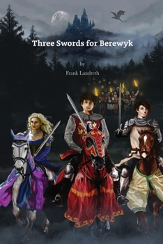 Paperback Three Swords for Berewyk Book