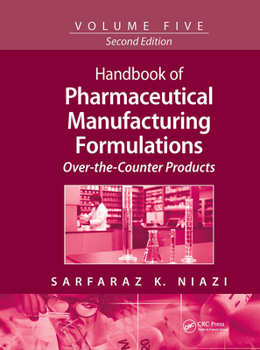 Paperback Handbook of Pharmaceutical Manufacturing Formulations: Over-The-Counter Products Book