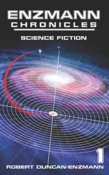 Paperback Enzmann Chronicles: Science Fiction Book
