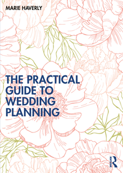 Hardcover The Practical Guide to Wedding Planning Book