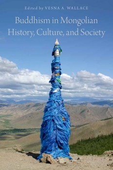 Paperback Buddhism in Mongolian History, Culture, and Society Book