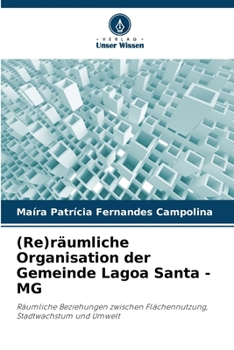 Paperback (Re)räumliche Organisation der Gemeinde Lagoa Santa - MG [German] Book