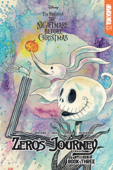 Tim Burton's The Nightmare Before Christmas: Zero's Journey Book Three - Book  of the Tim Burton's The Nightmare Before Christmas: Zero's Journey