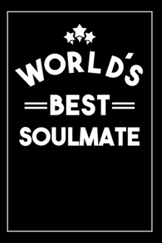 Paperback Worlds Best Soulmate: Blank Lined Journal Book