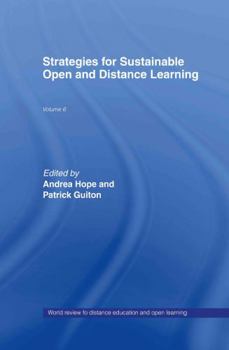 Hardcover Strategies for Sustainable Open and Distance Learning: World Review of Distance Education and Open Learning: Volume 6 Book