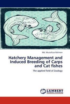 Paperback Hatchery Management and Induced Breeding of Carps and Cat fishes Book