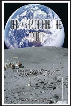 The Search for the Truth: The Search for the Truth