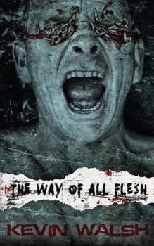 The Way of All Flesh