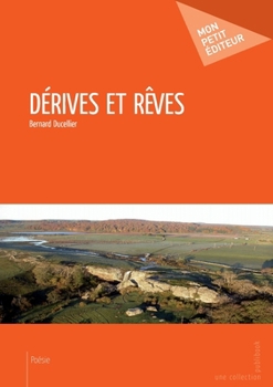 Paperback Dérives et rêves [French] Book