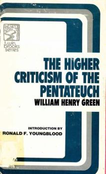 Paperback The Higher Criticism of the Pentateuch Book