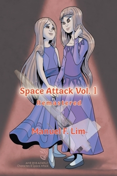 Paperback Space Attack Vol. 1: Remastered Book
