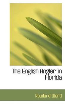 The English Angler in Florid