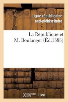 Paperback La République Et M. Boulanger [French] Book