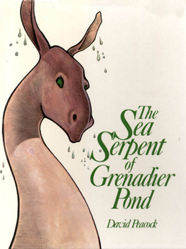 Hardcover The Sea Serpent of Grenadier Pond Book