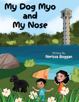 Paperback My Dog Myo and My Nose Book