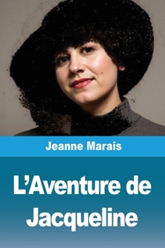 Paperback L'Aventure de Jacqueline [French] Book