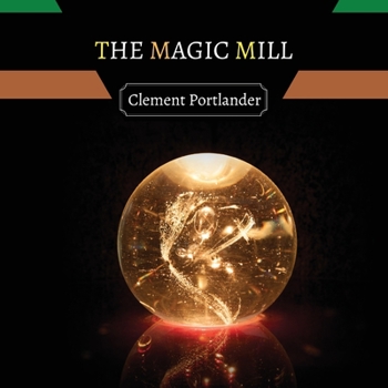 Paperback The Magic Mill Book