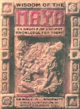 Paperback Wisdom of the Maya: An Oracle of Ancient Knowledge for Today Book
