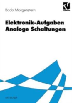 Paperback Elektronik-Aufgaben Analoge Schaltungen: Analoge Schaltungen [German] Book
