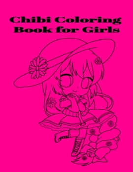 Paperback Chibi Coloring Book for Girls Book