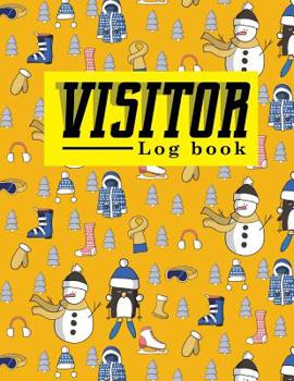 Paperback Visitor Log Book: Visitor Book For Business, Visitor Sign In Sheets, Visitor Register Book Template, Visitors Register, For Signing In a Book