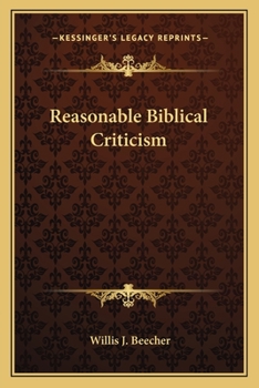Paperback Reasonable Biblical Criticism Book