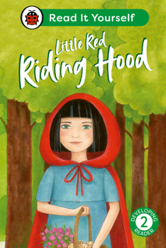 Hardcover Little Red Riding Hood: Read It Yourself - Level 2 Developing Reader Book