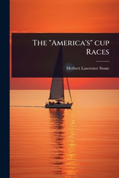 The "America's" cup Races