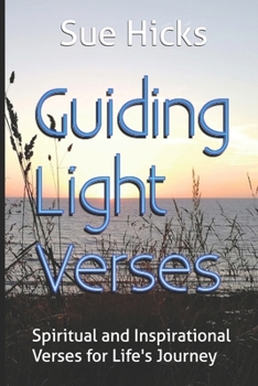 Paperback Guiding Light Verses: Spiritual and Inspirational Verses for Life's Journey Book