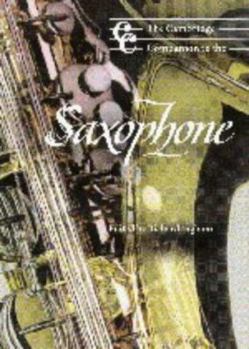 Hardcover The Cambridge Companion to the Saxophone Book