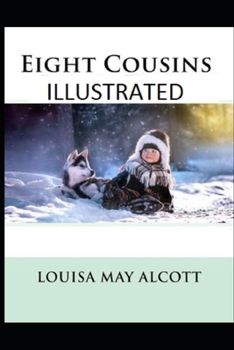 Paperback Eight Cousins Illustrated Book