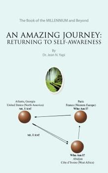 Paperback An Amazing Journey: Returning to Self-Awareness Book