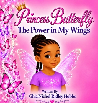Princess Butterfly The Power In My Wings